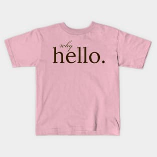 Why hello V2 Kids T-Shirt